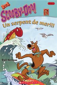 Scooby-Doo! Un Serpent de Mer!!!