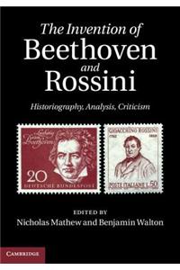 The Invention of Beethoven and Rossini