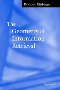 Geometry of Information Retrieval