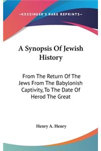 Synopsis Of Jewish History