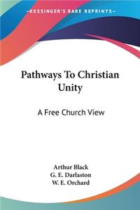 Pathways To Christian Unity