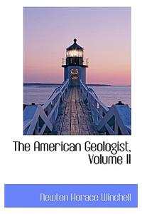 The American Geologist, Volume II