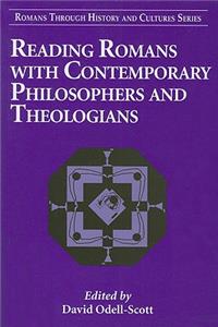 Reading Romans with Contemporary Philosophers and Theologians