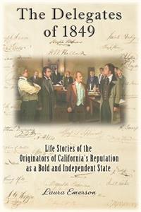 The Delegates of 1849