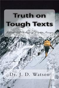 Truth on Tough Texts