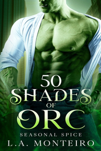50 Shades of Orc