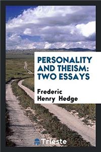 Personality and Theism: Two Essays