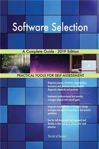 Software Selection A Complete Guide - 2019 Edition