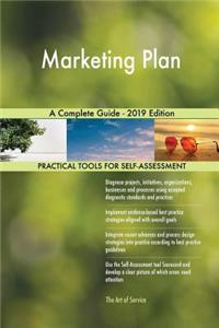 Marketing Plan A Complete Guide - 2019 Edition