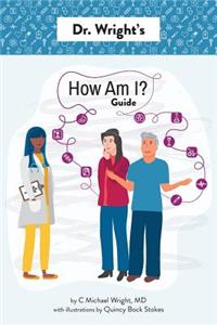 How am I? Guide