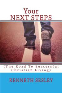 Your NEXT STEPS