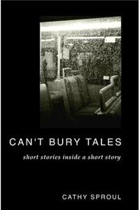 Can't Bury Tales