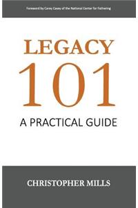 Legacy 101