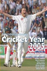 Cheltenham Gloucester Cricket Year 2005