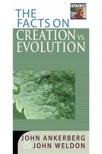 The Facts on Creation Vs. Evolution