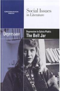 Depression in Sylvia Plath's the Bell Jar