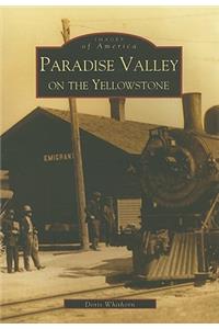 Paradise Valley on the Yellowstone