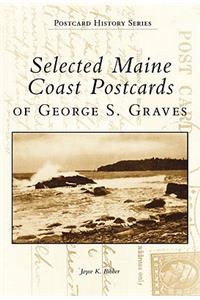 Selected Maine Coast Postcards of George S. Graves