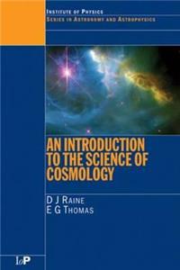 An Introduction to the Science of Cosmology