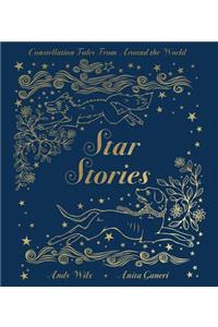 Star Stories: Constellation Tales from Around the World