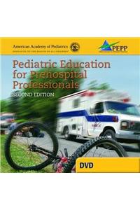Pediatric Education for Prehospital Professionals [With DVD] (Revised)