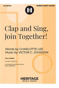 Clap and Sing, Join Together!