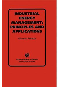 Industrial Energy Management: Principles and Applications