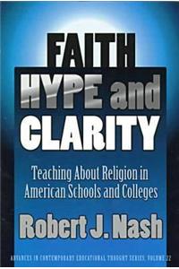 Faith, Hype, and Clarity