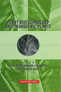 Plant Biotechnology and Transgenic Plants (CRC Press-Reprint Year 2018)