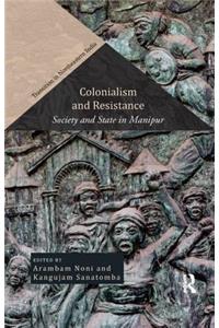 Colonialism and Resistance
