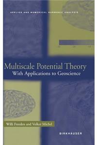 Multiscale Potential Theory