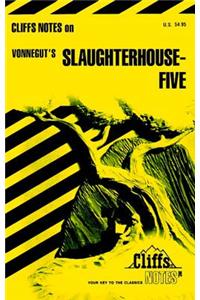 Notes on Vonnegut's Slaughterhouse Five