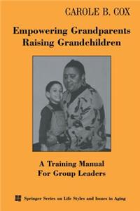 Empowering Grandparents Raising Grandchildren