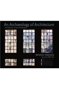 Archaeology of Architecture