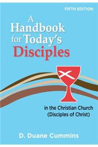 A Handbook for Today's Disciples, 5th Edition