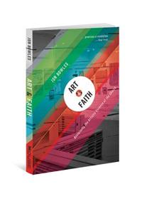 Art & Faith: Reclaiming the Artistic Essence of the Church