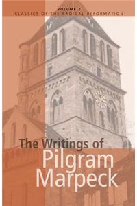 Writings of Pilgram Marpeck