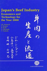 Japan's Beef Industry: Economics and Technology for the Year 2000