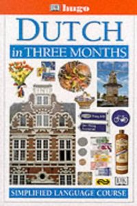 Hugo:  In Three Months:  Dutch (Revised)