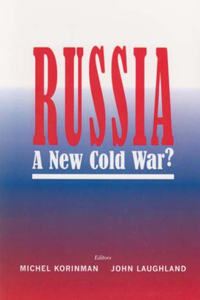 Russia: A New Cold War?