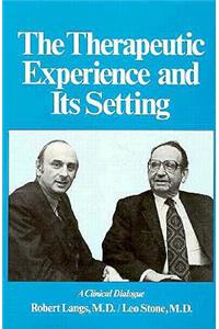 The Therapeutic Experience and Its Setting
