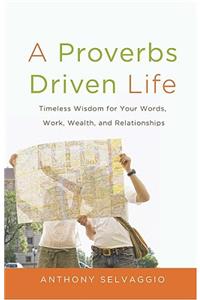 Proverbs Driven Life