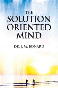 Solution Oriented Mind