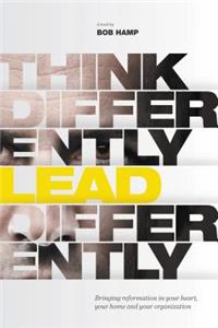 Think Differently, Lead Differently