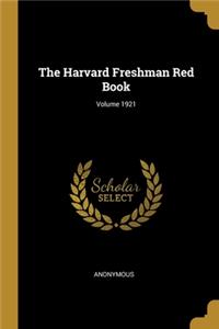 Harvard Freshman Red Book; Volume 1921