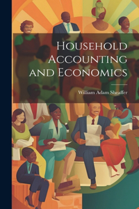 Household Accounting and Economics