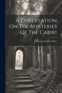 Dissertation On The Mysteries Of The Cabiri