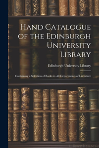 Hand Catalogue of the Edinburgh University Library