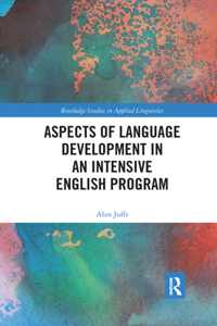 Aspects of Language Development in an Intensive English Program