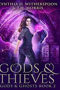 Gods and Thieves (Gods and Ghosts Book 2)